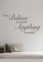 מדבקת קיר - if you believe in yourself anything is possible