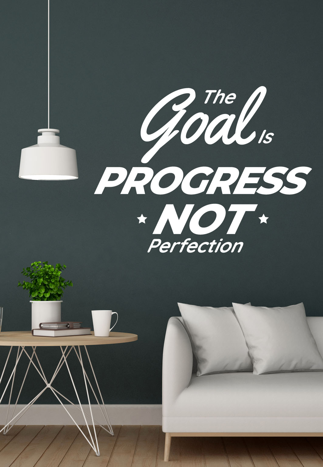 מדבקת קיר - The goal is progress not perfection