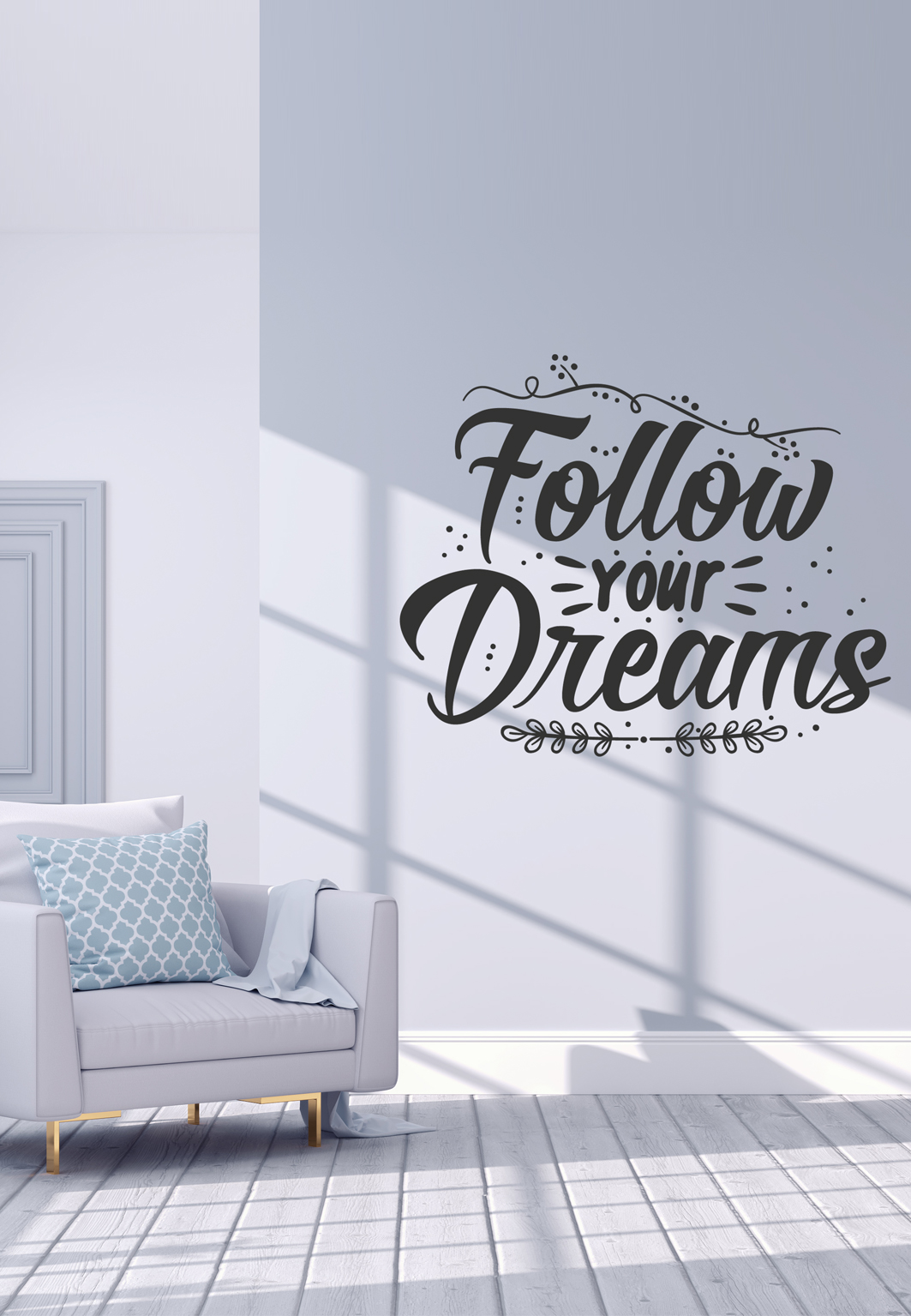 מדבקת קיר  - follow your dreams