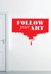 מדבקת קיר  - follow your ART - בצירוף רולר