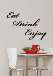 מדבקת קיר - Eat ,Drink, Enjoy