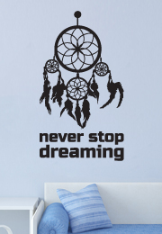 מדבקת קיר - לוכד החלומות - Never stop dreaming