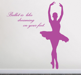 מדבקת קיר - Ballet is like dreaming