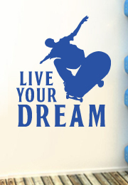 מדבקת קיר - גולש סקייטבורד - Live your dream