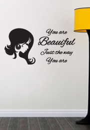 מדבקת קיר - you are beautiful just the way you are